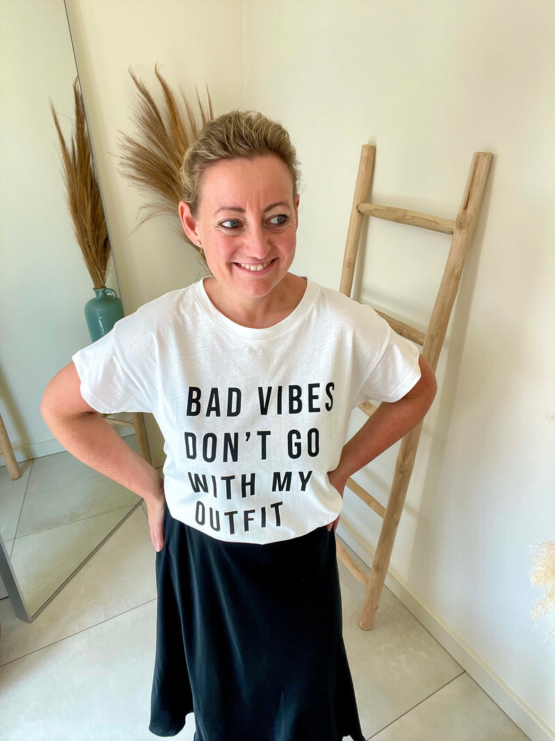 T-Shirt bad vibes don’t go